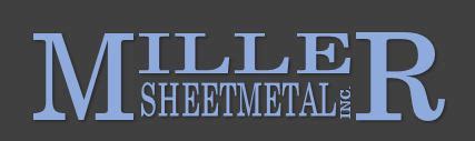 miller sheet metal bremerton washington|Miller Sheetmetal, Inc. Company Profile .